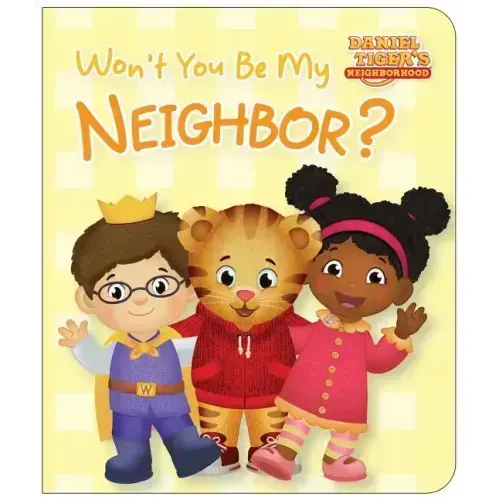 Won't You Be My Neighbor?