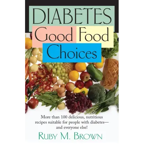 Diabetes: Good Food Choices