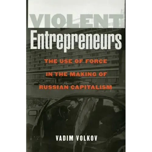 Violent Entrepreneurs