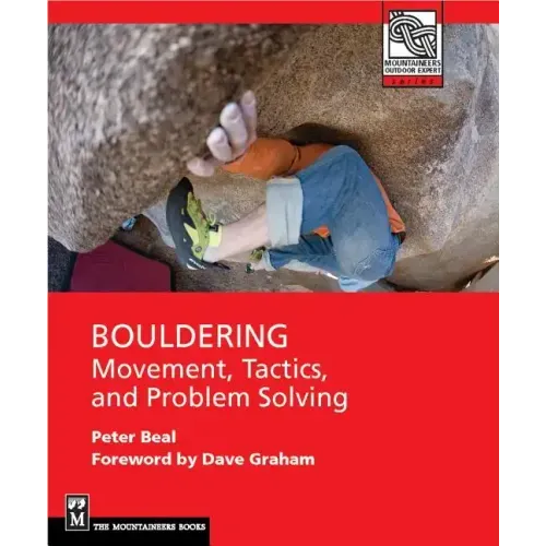 Bouldering: Movement, Tactics, and Problem Solving
