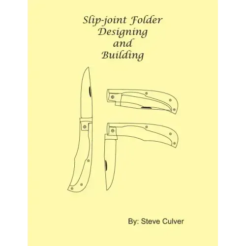 Slip-joint Folder Designing and Building