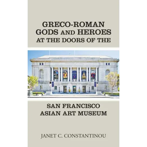 Greco-Roman Gods and Heroes at the Doors of the San Francisco Asian Art Museum