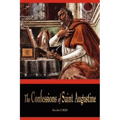 The Confessions of St. Augustine