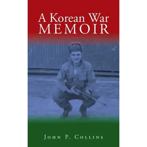 A Korean War Memoir