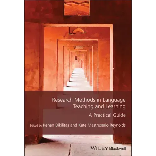 Research Methods in Language Teaching and Learning: A Practical Guide