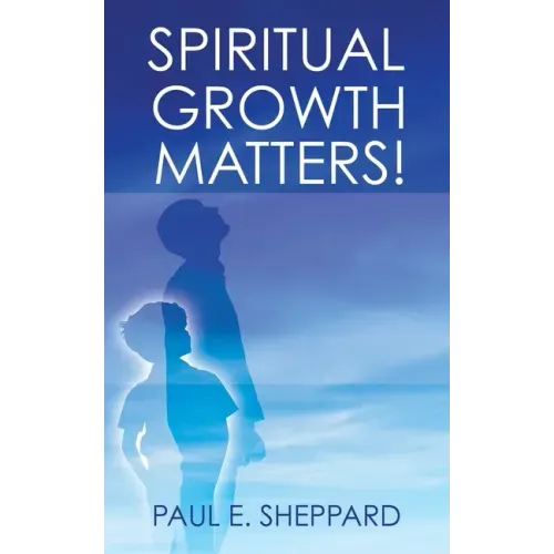 Spiritual Growth Matters!