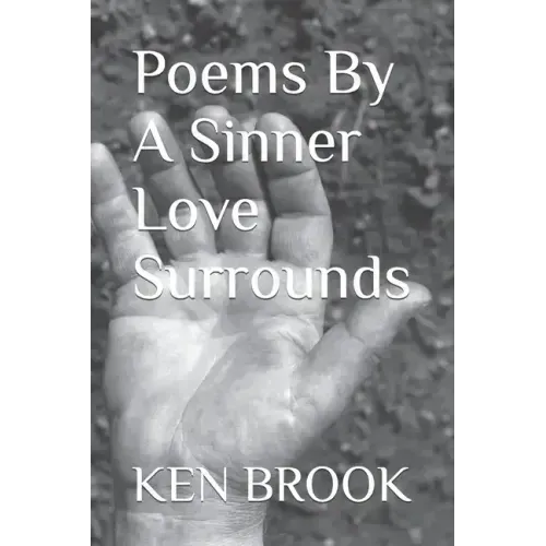 Poems By A Sinner Love Surrounds