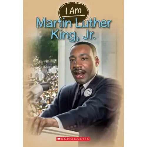 I Am Martin Luther King Jr. (I Am #4): Volume 4