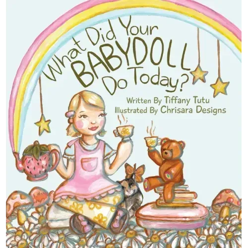 What Did Your Babydoll Do Today?
