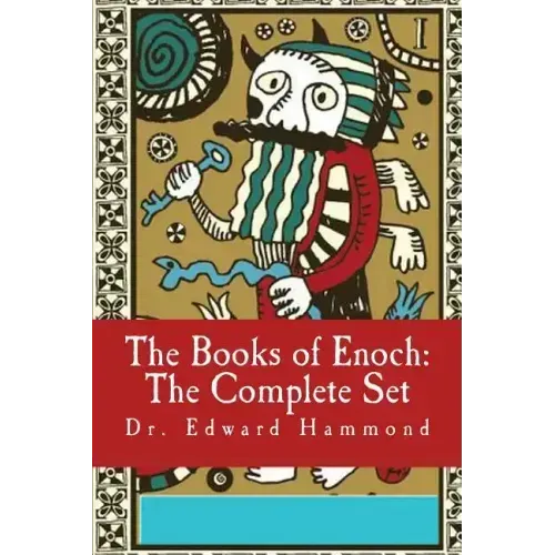 The Books of Enoch: The Complete Set: 1 Enoch (Ethiopic Enoch), 2 Enoch (Slavonic Secrets of Enoch) the Extended Version, 3 Enoch (Hebrew Book of Enoc