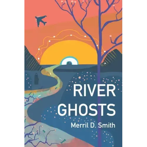 River Ghosts