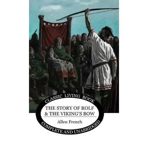 The Story of Rolf and the Viking's Bow