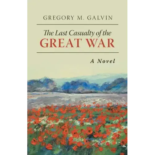 The Last Casualty of the Great War
