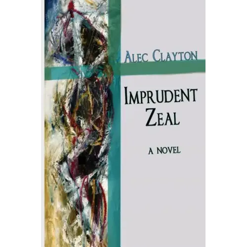 Imprudent Zeal