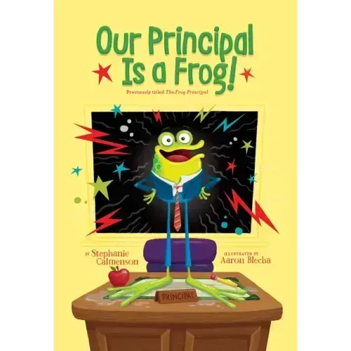 Our Principal Is a Frog!