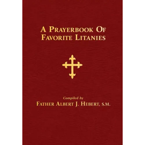 A Prayerbook of Favorite Litanies