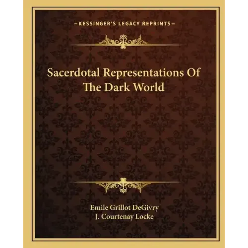 Sacerdotal Representations of the Dark World