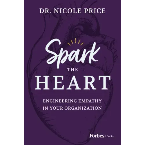 Spark the Heart: Engineering Empathy in Your Organization