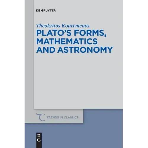 Plato's forms, mathematics and astronomy