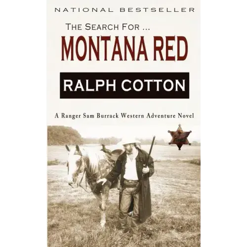 Montana Red: A Ranger Sam Burrack Western Adventure