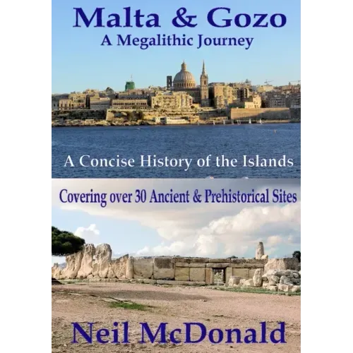 Malta & Gozo A Megalithic Journey