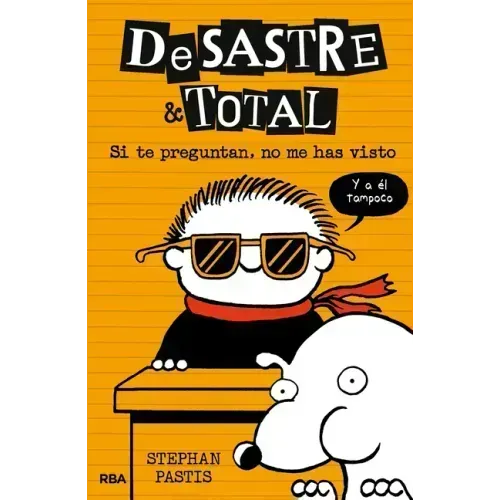 Si Te Preguntan, No Me Has Visto / Timmy Failure: The Book You're Not Supposed to Have