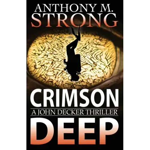 Crimson Deep: A Thriller