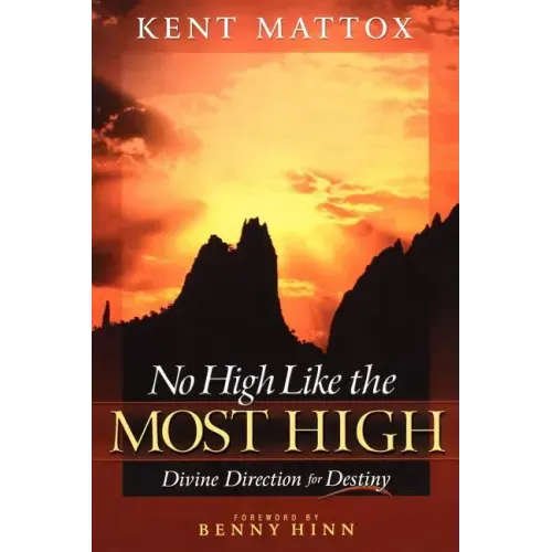 No High Like the Most High: Divine Direction for Destiny