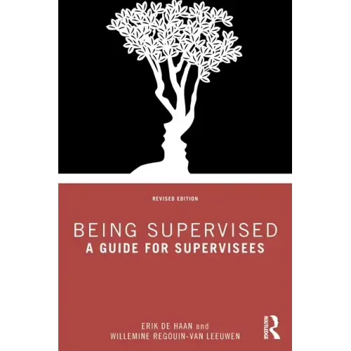 Being Supervised: A Guide for Supervisees