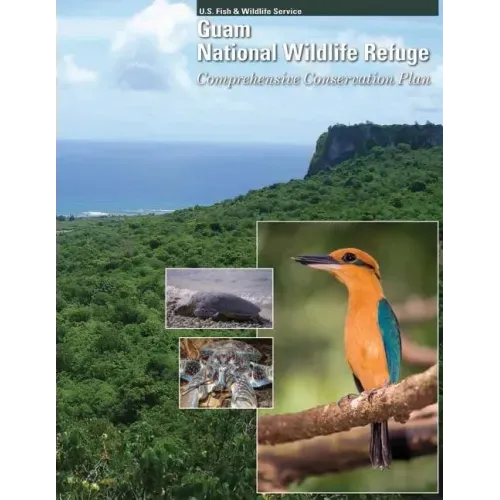 Guam National Wildlife Refuge: Comprehensive Conservation Plan