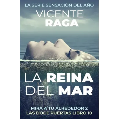 La reina del mar: Mira a tu alrededor II