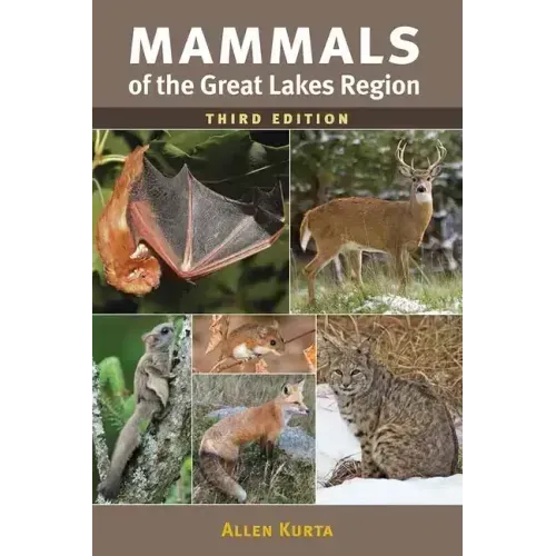 Mammals of the Great Lakes Region, 3rd Ed.