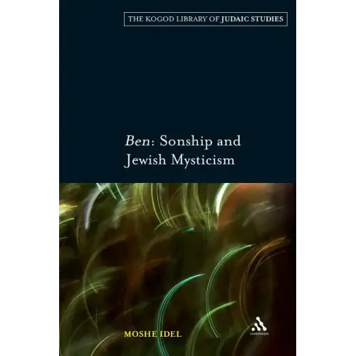 Ben: Sonship and Jewish Mysticism