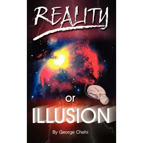 Reality or Illusion