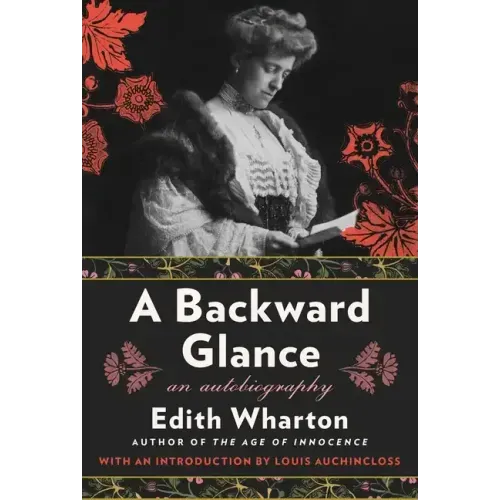 A Backward Glance: An Autobiography