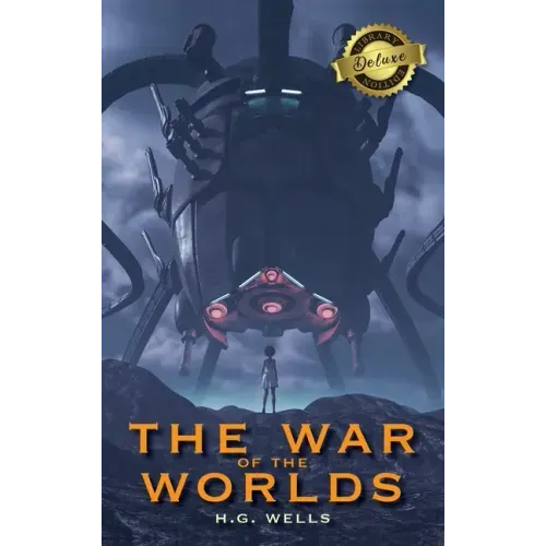The War of the Worlds (Deluxe Library Edition)