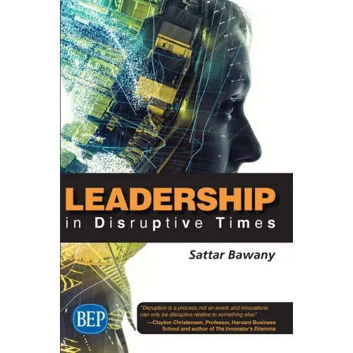 Leadership In Disruptive Times