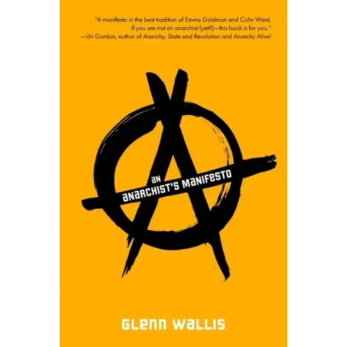 An Anarchist's Manifesto