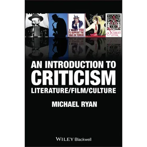 An Introduction to Criticism: Literature - Film - Culture