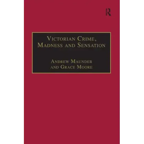Victorian Crime, Madness and Sensation