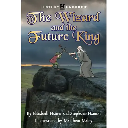 The Wizard and the Future King