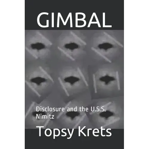 Gimbal: Disclosure and the U.S.S. Nimitz