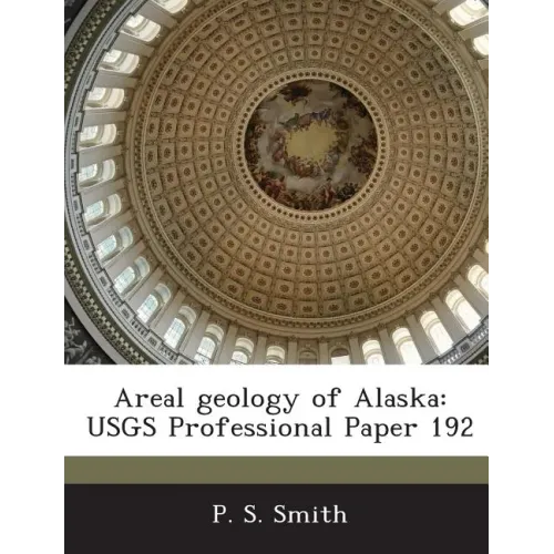 Areal Geology of Alaska: Usgs Professional Paper 192
