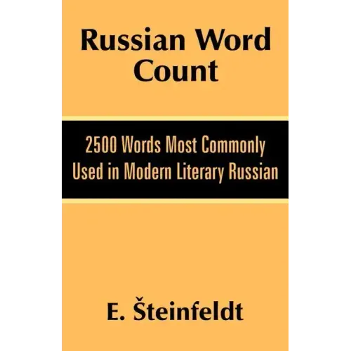 Russian Word Count: 2500 Words Most Commonly Used in Modern Literary Russian