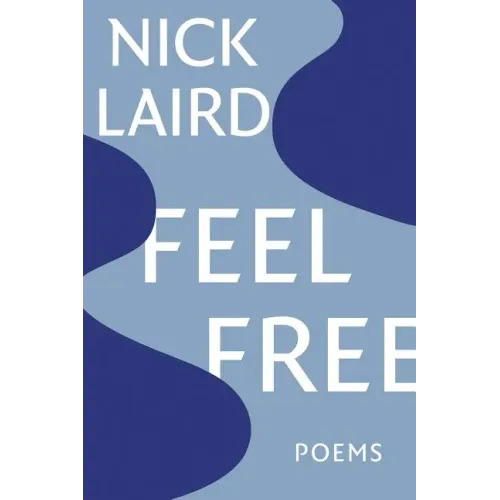 Feel Free: Poems