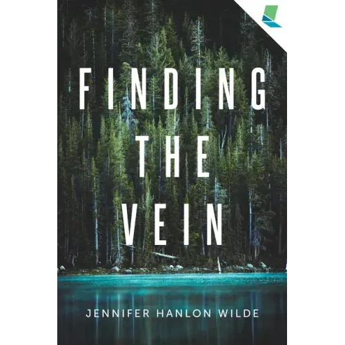Finding the Vein: A Mystery by