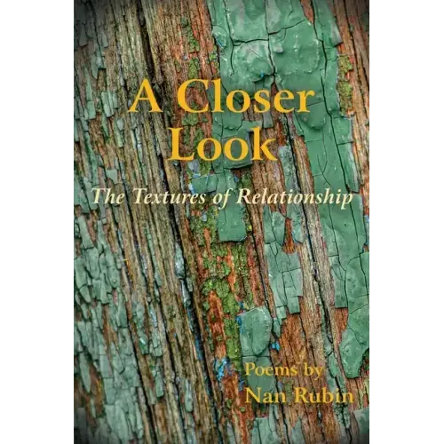 A Closer Look: The Textures of Relationship