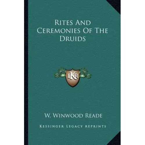Rites and Ceremonies of the Druids