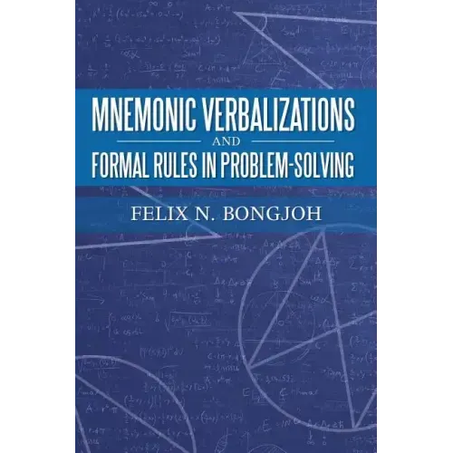 Mnemonic Verbalizations and Formal Rules in Problem-Solving