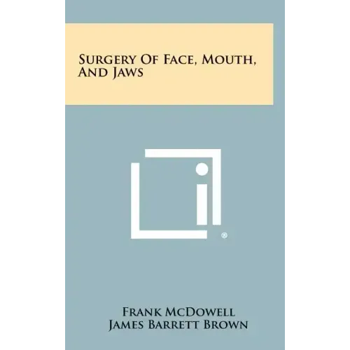 Surgery of Face, Mouth, and Jaws